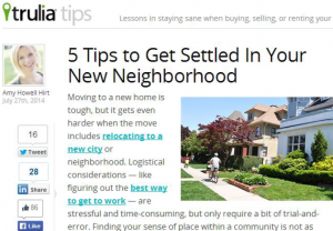 Trulia blog, July 27, 2014: "5 Tips to Get Settled In Your New Neighborhood"